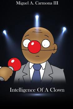 Paperback Intelligence of a Clown Book