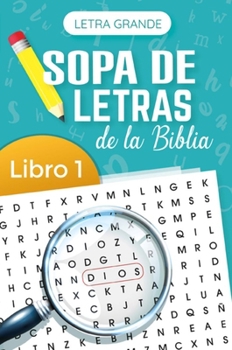 Paperback Sopa de Letras de la Biblia Letra Grande Libro 1 (Bible Wordsearch Large Print Book 1) [Spanish] Book