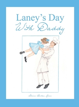 Paperback Laney's Day With Daddy Book