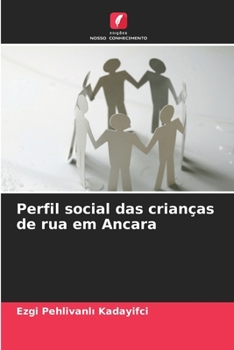 Paperback Perfil social das crianças de rua em Ancara [Portuguese] Book