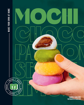 Hardcover Mochi: Make Your Own at Home Book