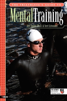 Paperback The Triathlete's Guide to Mental Training Book