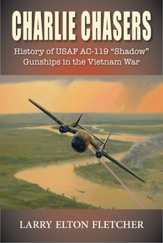 Paperback Charlie Chasers: History of USAF AC-119 Book
