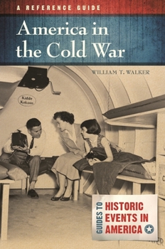 Hardcover America in the Cold War: A Reference Guide Book