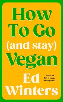 Hardcover How to Go (and Stay) Vegan Book