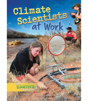 Climate Scientists at Work - Book  of the Taking Earth's Temperature