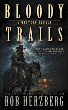 Paperback Bloody Trails: A Classic Western Double Book
