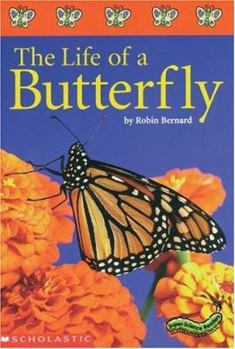 Paperback Super-Science Readers: The Life of a Butterfly: Colorful and Engaging Books on Favorite Thematic Topics for Guided and Independent Reading Book
