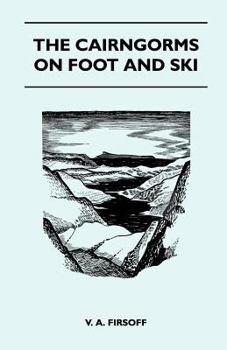 Paperback The Cairngorms on Foot and Ski Book