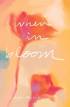 Paperback When in Bloom Book
