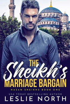 The Sheikh's Marriage Bargain (Hasan Sheikhs)
