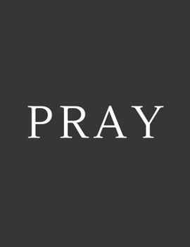 Paperback Pray: A Decorative Book - Perfect for Coffee Tables, Bookshelves, Interior Design & Home Staging Book