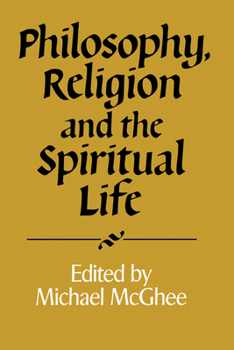 Philosophy, Religion and the Spiritual Life (Royal Institute of Philosophy Supplements) - Book  of the Royal Institute of Philosophy Supplements