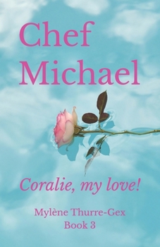 Paperback Chef Michael: Coralie, my love! Book