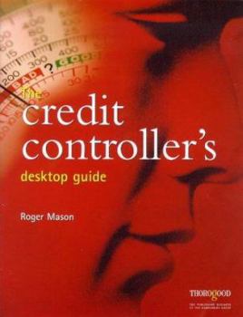 Paperback The Credit Controller's Desktop Guide Book