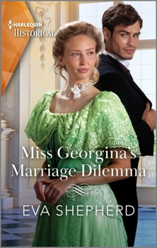 Mass Market Paperback Miss Georgina's Marriage Dilemma Book