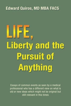 Paperback Life, Liberty and the Pursuit of Anything Book