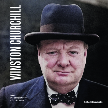 Hardcover Winston Churchill: Iwm Photography Collection Book