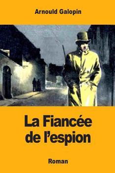 Paperback La Fiancée de l'espion [French] Book