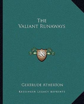The Valiant Runaways