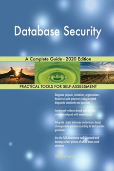Paperback Database Security A Complete Guide - 2020 Edition Book