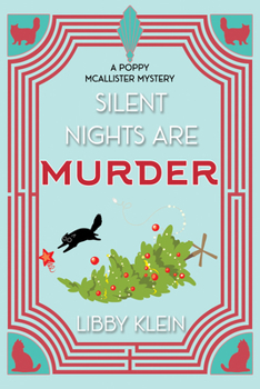 Silent Nights Are Murder (A Poppy McAllister Mystery)