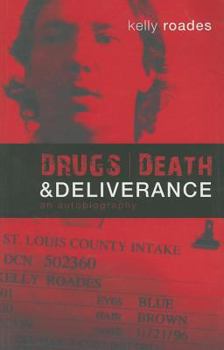 Paperback Drugs, Death, and Deliverance Book