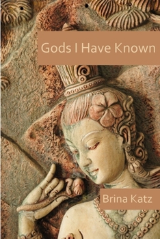 Paperback Gods I Have Known Book