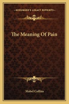 Paperback The Meaning Of Pain Book
