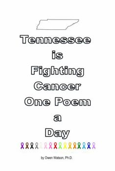 Paperback Tennessee is Fighting Cancer One Poem a Day Book