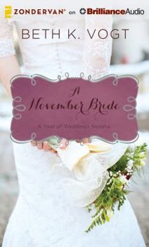 A November Bride - Book #11 of the A Year of Weddings 1