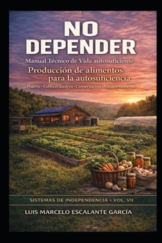 Paperback no depender: producción de alimentos v7 [Spanish] Book