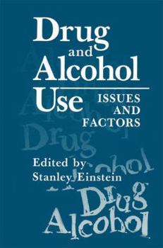 Paperback Drug and Alcohol Use: Issues and Factors Book