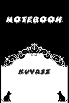 Kuvasz Notebook : Black and White notebook , Decorative Journal for Kuvasz Lover: Notebook /Journal Gift,Black and White,100 pages, 6x9, Soft cover, Mate Finish