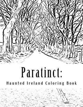 Paperback Paratinct: Haunted Ireland Coloring Book