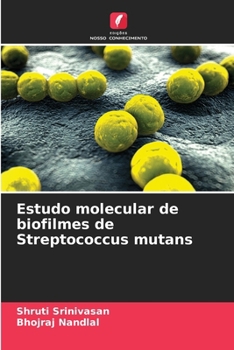 Paperback Estudo molecular de biofilmes de Streptococcus mutans [Portuguese] Book