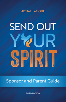 Paperback Send Out Your Spirit Sponsor and Parent Guide Book