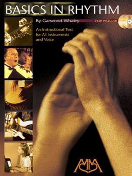 Paperback Basics in Rhythm: An Instrumental Text for All Instruments and Voice [With 2 CDs] Book