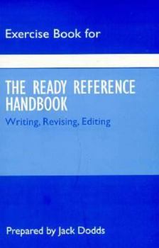 Hardcover The Ready Reference Handbook: Writing, Revising & Editing Book