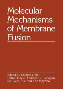 Hardcover Molecular Mechanisms of Membrane Fusion Book