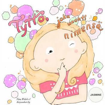 Paperback Tyttö, joka unohti nimensä JASMINE [Finnish] Book