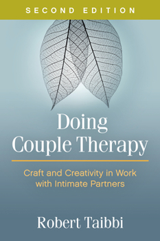 Paperback Doing Couple Therapy: Craft and Creativity in Work with Intimate Partners Book