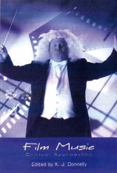 Paperback Film Music: Critical Approaches Book