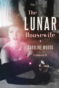 Hardcover The Lunar Housewife Book