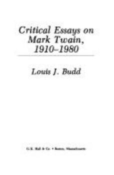 Hardcover Critical Essays on Mark Twain, 1910-1980 Book