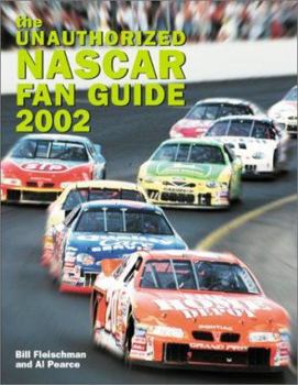 Paperback The Unauthorized NASCAR Fan Guide Book