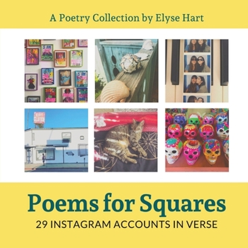 Paperback Poems for Squares: 29 Instagram Accounts in Verse Book