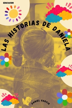 Paperback Las historias de Daniela [Spanish] Book