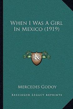 When I Was a Girl in Mexico - Book  of the Children of Other Lands