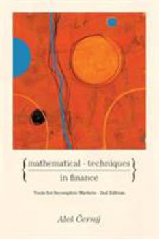 Paperback Mathematical Techniques in Finance: Tools for Incomplete Markets - Second Edition Book